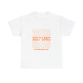 Self Love Unisex Heavy Cotton Tee